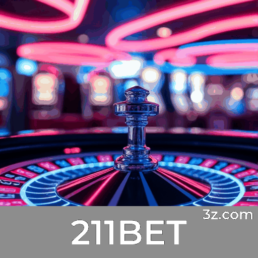 211BET: A Plataforma de Apostas Online Com Profissionalismo